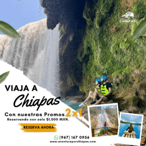 CHIAPAS TRADICIONAL 2X1