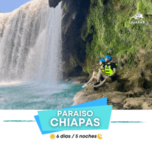 🌿 Paraíso Chiapas 6 Días