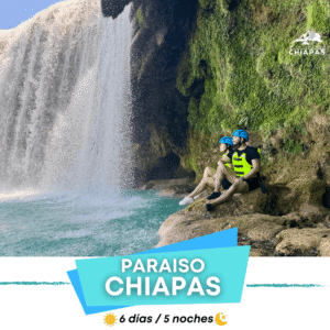 🌿 Paraíso Chiapas 6 Días