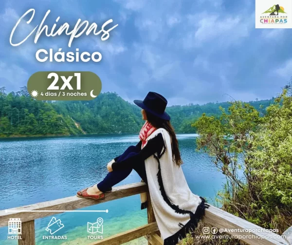 CHIAPAS CLASICO 2X1