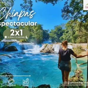 CHIAPAS ESPECTACULAR 2X1